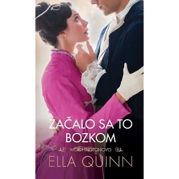 Kniha Začalo sa to bozkom - Ella Quinn (E-Kniha)