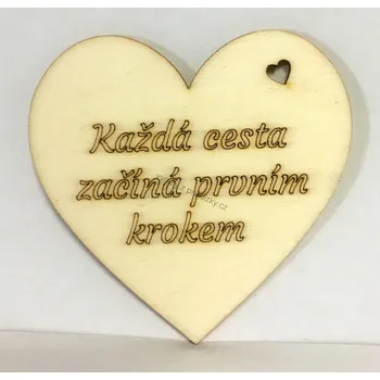 Dřevěná hračka Dřevěné výřezy, srdíčko s nápisem, Každá cesta..., 8x8cm, 1ks