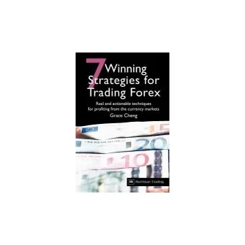 7 Winning Strategies For Trading Forex - Cheng, Grace
