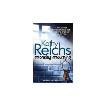 Kniha Monday Mourning - Reichs, Kathy