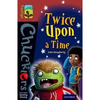 Cizí jazyk Oxford Reading Tree TreeTops Chucklers: Level 15: Twice Upon a Time - Dougherty, John