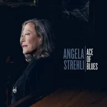 Zahraniční hudba LP Angela Strehli: Ace Of Blues 2022