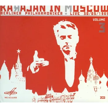 Zahraniční hudba Herbert von Karajan in Moscow - Mozart - Strauss / Orchestral Works Vol. 3 (2CD) (Berliner Philharmoniker, Herbert von Karajan)