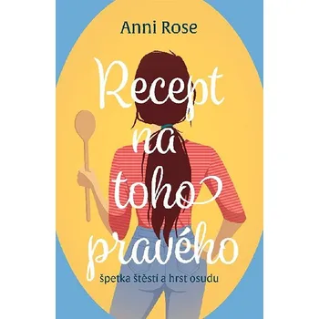 Kniha Recept na toho pravého Ekniha