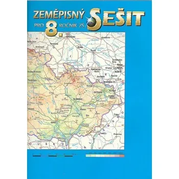 Zeměpisný sešit pro 8. ročník ZŠ - Miloš Turek