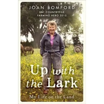 Up With The Lark - Bomford, Joan