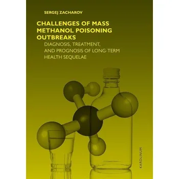 Kniha Challenges of mass methanol poisoning outbreaks - Sergej Zacharov (E-Kniha)