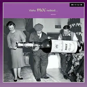 Blahopřání s citátem - Všeho moc neškodí