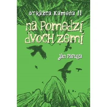 Kniha Na pomedzí dvoch zemí - Ján Papuga (E-Kniha)