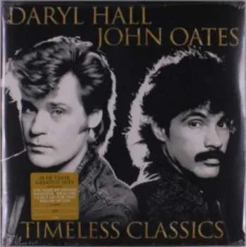Hudba 2LP Daryl Hall & John Oates: Timeless Classics 2018 Gatefold Vinyl