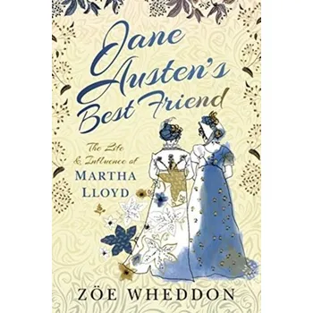 Jane Austen's Best Friend - Wheddon, Zoe