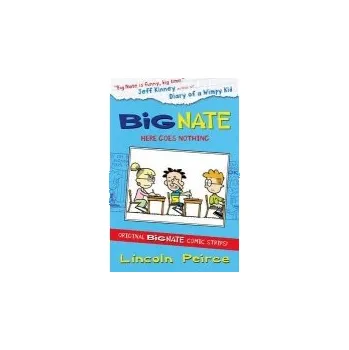 Cizojazyčná kniha Big Nate Compilation 2: Here Goes Nothing - Peirce, Lincoln