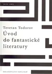 Úvod do fantastické literatury Tzvetan…