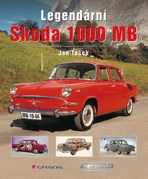 Kniha Legendární Škoda 1000 MB - Jan Tuček (2014) [E-kniha]
