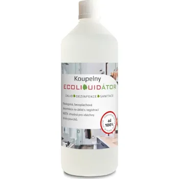 Dezinfekce ECOLIQUIDÁTOR koupelny, čisticí a dezinfekční prostředek, 1 l Vůně: bez aroma