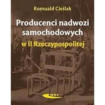 Producenci nadwozi samochodowych II RP - Romuald Cieślak