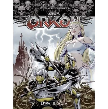 Komiks pro dospělé Saga Orków T.1 Dwaj bracia - Bratenstein, Jan