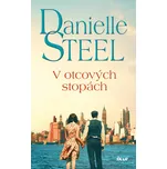 V otcových stopách - Danielle Steel…