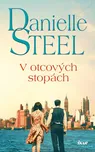 V otcových stopách - Danielle Steel…