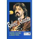 Trapeři, poutníci a druhá tráva –…