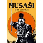 Musaši - Eidži Jošikawa (2021, pevná)