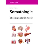 Somatologie: Učebnice pro obor…