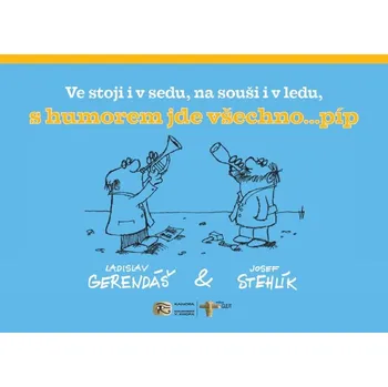Ve stoji i v sedu, na souši i v ledu, s…