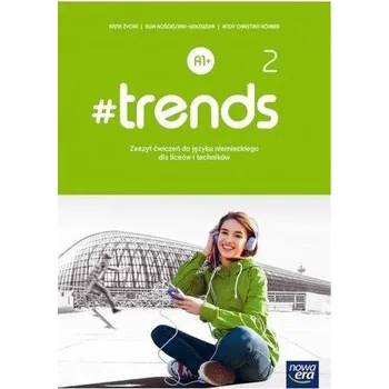 Cizí jazyk J. Niemiecki 2 #trends ćw NE - Ewa Kościelniak-Walewska