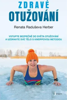 Zdravé otužování - Renata Raduševa Herber (2021, pevná)