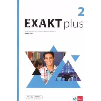 Exakt plus 2 Podręcznik + CD LEKTORKLETT - Praca zbiorowa