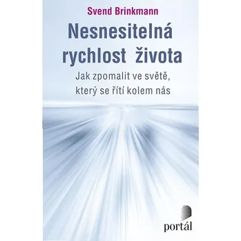Nesnesitelná rychlost života: Jak…