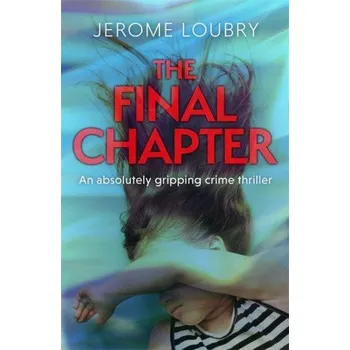 Final Chapter – Jerome Loubry (EN)