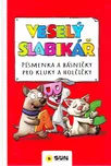 Veselý slabikář: Písmenka a básničky…