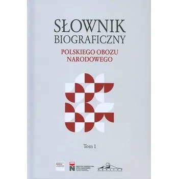 Encyklopedie Słownik biograficzny polskiego obozu.. T.1 - Krzysztof Kawęcki