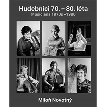 Hudebníci 70.-80. let/Musicians…