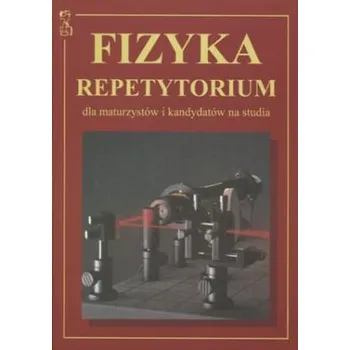 Fizyka repetytorium dla maturzystów.. MEDYK - Andrzej Persona