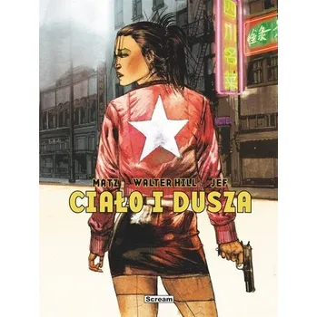 Komiks pro dospělé Ciało i dusza - Walter Hill, Matz