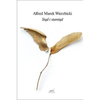 Cizojazyčná kniha Stąd i stamtąd - Alfred Marek Wierzbicki