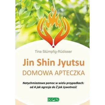 Jin Shin Jyutsu. Domowa apteczka - Tina Stumpfig-Rudisser