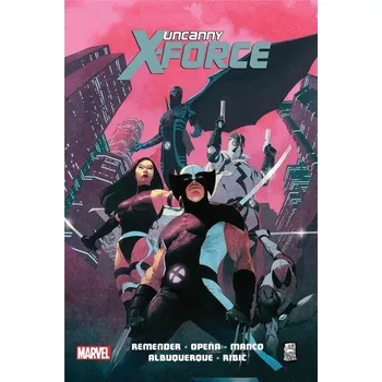 Uncanny X-Force T.1 Sposób na Apocalypse'a - RICK REMENDER