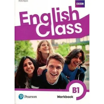 Cizí jazyk English Class B1 WB wyd. rozszerzone 2020 PEARSON - Sheila Dignen