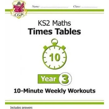 Cizí jazyk KS2 Maths: Times Tables 10-Minute Weekly Workouts - Year 3 – CGP Books (EN)