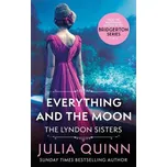 Everything And The Moon - Julia Quinn…