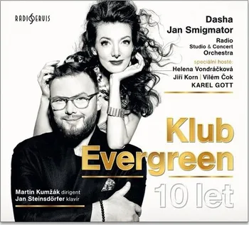 Česká hudba Klub Evergreen: 10 let - Dasha, Jan Smigmator [CD]