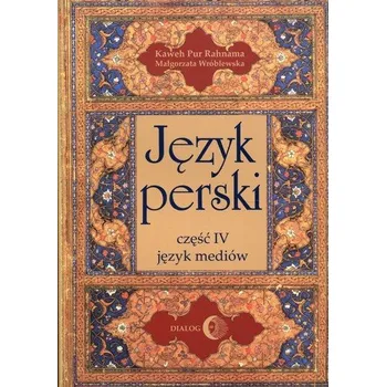 Język perski Część IV język mediów - Pur Rahnama Kaweh