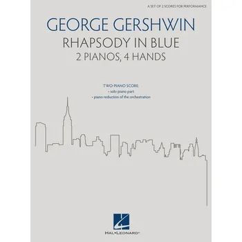 Hudebniny Gershwin: RHAPSODY IN BLUE / 2 klavíry 4 ruce
