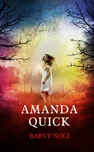 Barvy noci - Amanda Quick (2021, pevná)