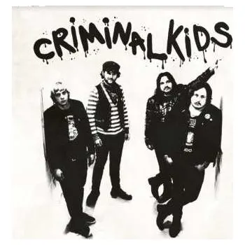 Zahraniční hudba LP Criminal Kids: Criminal Kids 2018 Limited Edition Vinyl