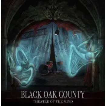 Zahraniční hudba LP Black Oak County: Theatre of the mind 2019