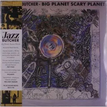 Zahraniční hudba LP The Jazz Butcher: Big Planet Scarey Planet 2020 Reissue Vinyl